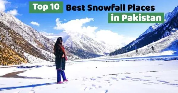Best snowfall places in Pakistan