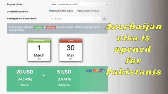 Azerbaijan visa is opened for Pakistanis