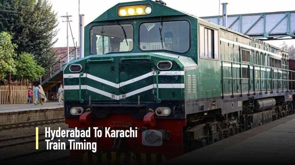 Hyderabad To Karachi Train Timing