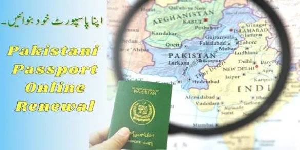 Pakistani Passport Online Renewal